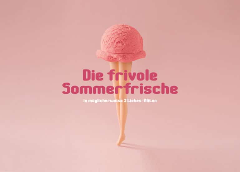 Die frivole Sommerfrische (2022)